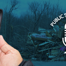 Episode 94: Emergency Management Teamwork A hand holding a FirstNet phone over a device cache, tornado damage in Kentucky, Public Safety First Podcast logo