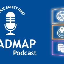 The words "The Roadmap Podcast," the Public Safety First podcast logo including a microphone icon, and six icons representing the six Roadmap domains lit like neon signs