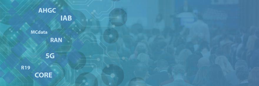 A group of people at a conference, an illustration depicting technology and connection, “AHGC,” “IAB,” “MCdata,” “RAN,” “5G,” “R19,” “CORE” 