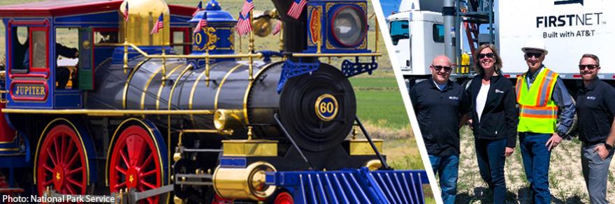 Photo of a replica steam locomotive train at Golden Spike National Historical Park next to a photo of FirstNet Authority Senior Public Safety Advisor Tracey Murdock and FirstNet AT&T standing in front of a FirstNet deployable.