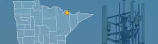 Cell Tower; the state of Minnesota highlighting the Echo Trail in St. Louis County; a cell tower