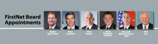 Headshots of six new FirstNet Board Members and the words "FirstNet Board Appointments"