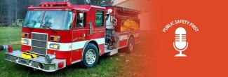 Shade Gap Area Fire Company fire vehicle stands in front of forested area and building, spraying water; Public Safety First podcast logo Shade Gap Area Fire Company fire vehicle stands in front of forested area and building, spraying water; Public Safety First podcast logo
